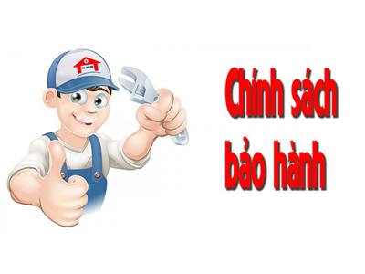 CHÍNH SÁCH BẢO HÀNH  